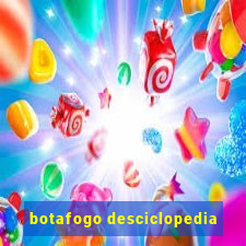 botafogo desciclopedia